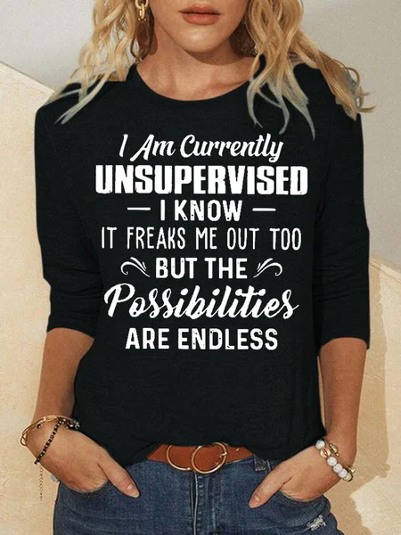 

I Am Currently Unsupervised I Know It Freaks Me Women's Sweatshirts, Black, Hoodies&Sweatshirts