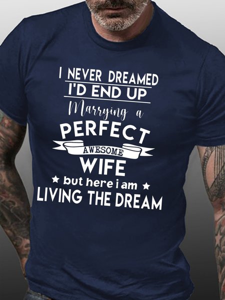 I Never Dreamed Marrying A Perfect Wife Shirts & Tops, Purplish blue, T-shirts