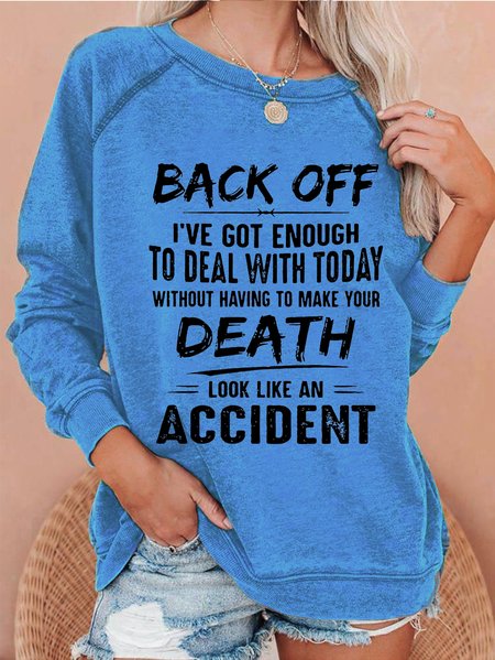 

Enough To Deal With Today Round Neck Casual Sweatshirts, Light blue, Hoodies&Sweatshirts