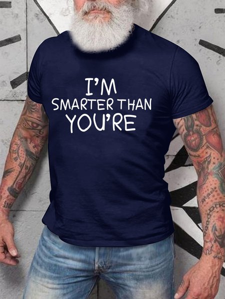 

I'm Smarter Than You're Men's T-shirt, Deep blue, T-shirts