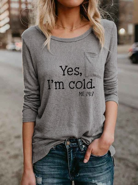 

Yes I am Cold Regular Fit Letter Crew Neck Casual T-shirt, Light khaki, Tees & T-shirts