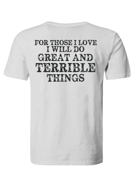 

For Those I Love I Will Do Printed Cotton Casual Shirts & Tops, White, T-shirts