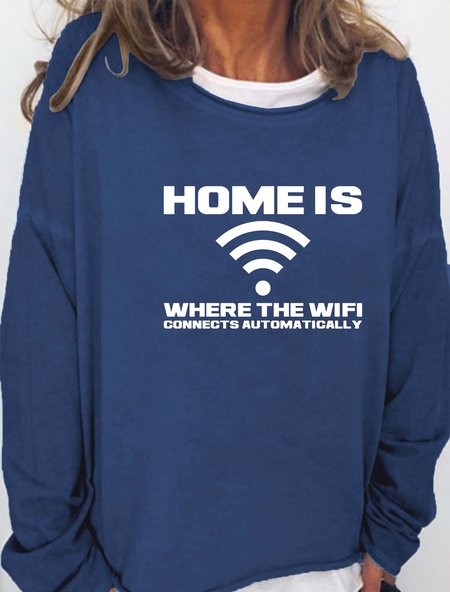 

Home Is Where The WIFI Connects Automatically sweatshirt, Deep blue, Hoodies&Sweatshirts