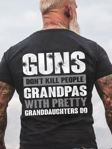 

Guns Don't Kill Grandpas With Pretty Granddaughters Do Cotton Short Sleeve T-shirt, Deep gray, T-shirts