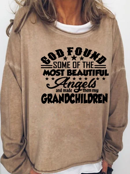 

God Found Some Of The Most Beautiful Angels Letter Casual Sweatshirts, Light brown, Hoodies&Sweatshirts