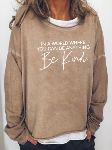 

In a World Where You Can Be Anything BE KIND Sweatshirt, Khaki, Hoodies&Sweatshirts