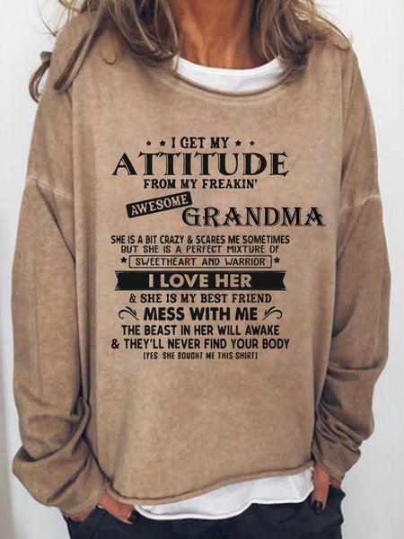 

I Get My Attitude From My Freakin Awesome Mom Grandma Women's Sweatshirt, Light brown, Hoodies&Sweatshirts