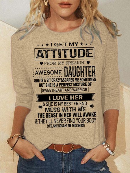 

I Get My Attitude From My Freaking Awesome Daughter Women's Sweatshirt, Khaki, Hoodies&Sweatshirts