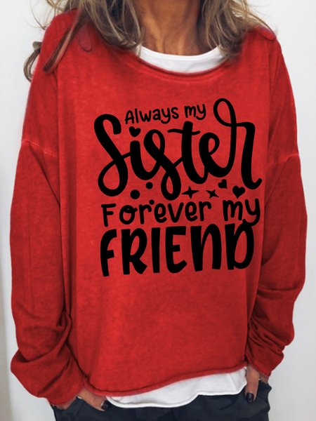

Funny Sister Forever My Friend Regular Fit Casual Sweatshirt, Red, Hoodies&Sweatshirts