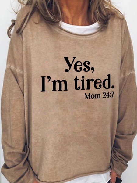 

Yes I'm Tired Crew Neck Sweatshirts, Light brown, Hoodies&Sweatshirts