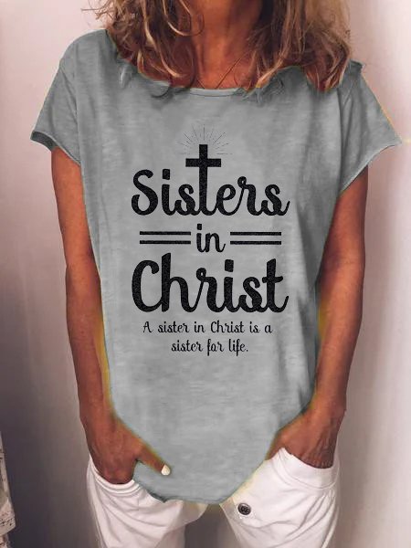 

Sisters In Christ Cotton Blends Crew Neck Shirts & Tops, Gray, T-Shirts