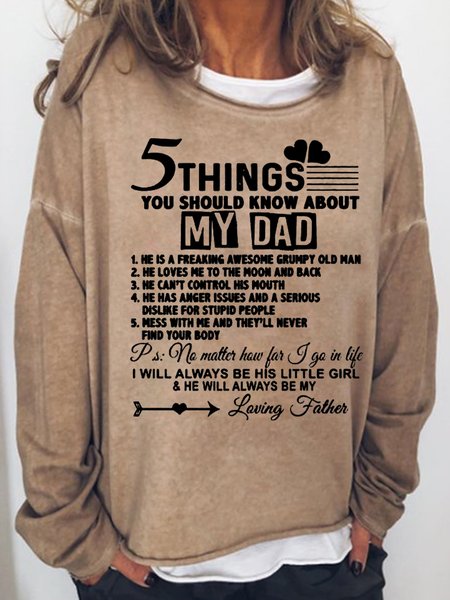 

5 Things You Should Know About My Dad Women's Sweatshirts, Light brown, Hoodies&Sweatshirts
