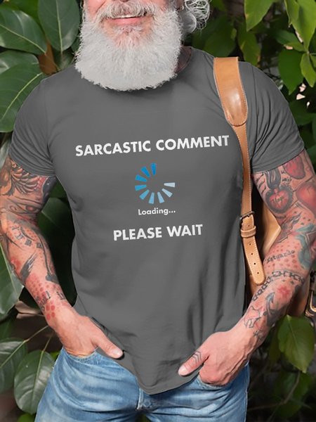 

Sarcastic Comment Loading Graphic Short Sleeve Casual Tee, Deep gray, T-shirt