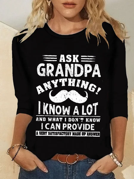 

Ask Grandpa Anything Shirts & Tops, Black, T-Shirts