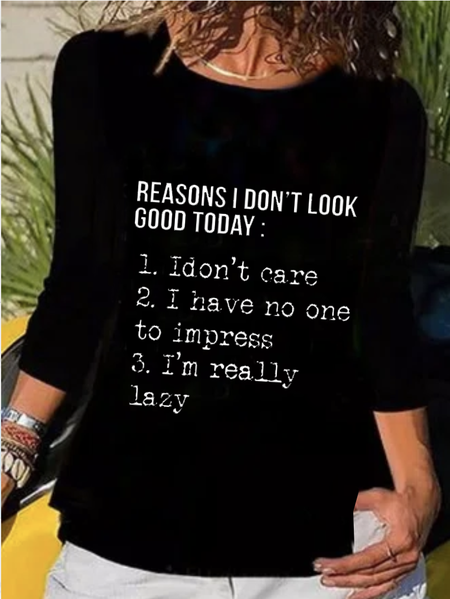 

About Reasons I don’t look good today Casual Cotton Blends Crew Neck T-shirt, Black, T-Shirts