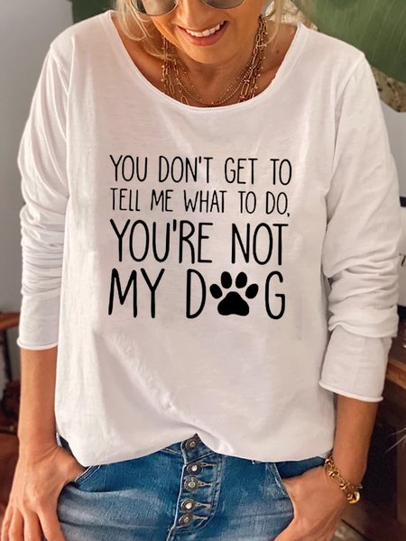 

Funny Dog Lover Letter Tops, White, Long sleeves