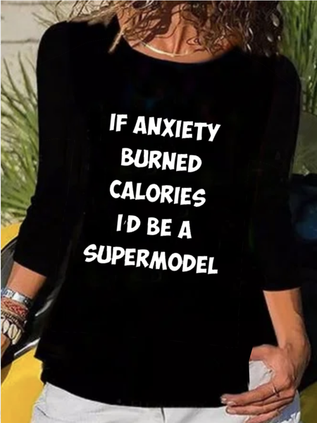 

If Anxiety Burned Calories Funny Shirts Funny T Shirts, Black, T-Shirts