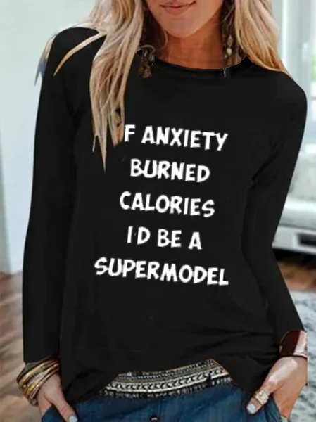 

If Anxiety Burned Calories Funny Shirts Funny T Shirts, Black, T-Shirts