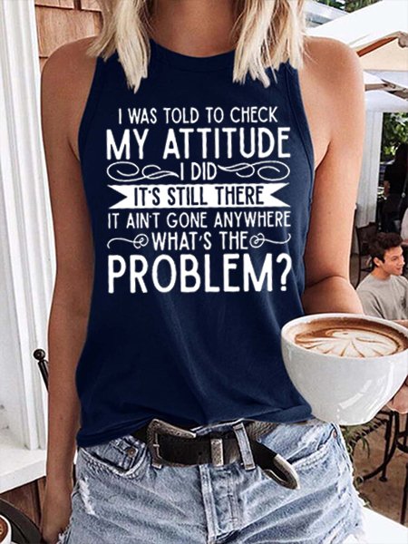 

I Was Told To Check My Attitude Funny Tanks & Camis, Purplish blue, Tank Tops