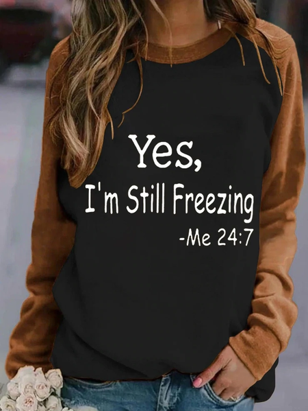 

Yes I'm Still Freezing Women Casual Sweatshirt, Brown, Sweatshirts & Hoodies