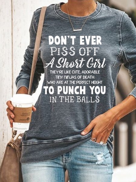 

Don’t Ever Piss Off A Short Girl They’re Like Cute Adorable Sweatshirts, Gray, Hoodies&Sweatshirts