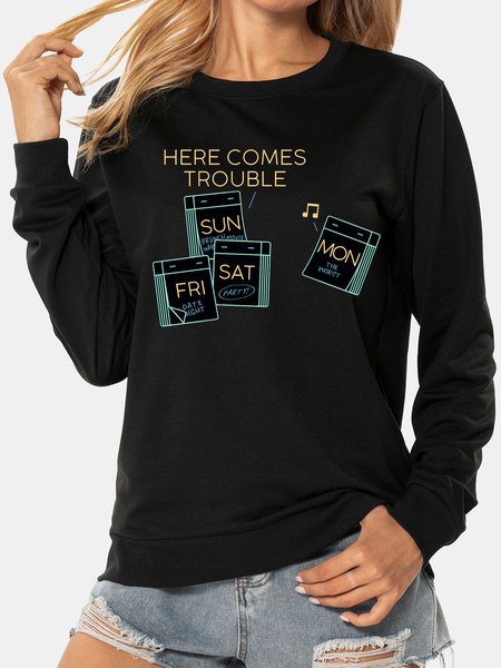

Unocis Here Comes Trouble Funny Print Round Neck Sweatshirt, Black, Sweatshirts