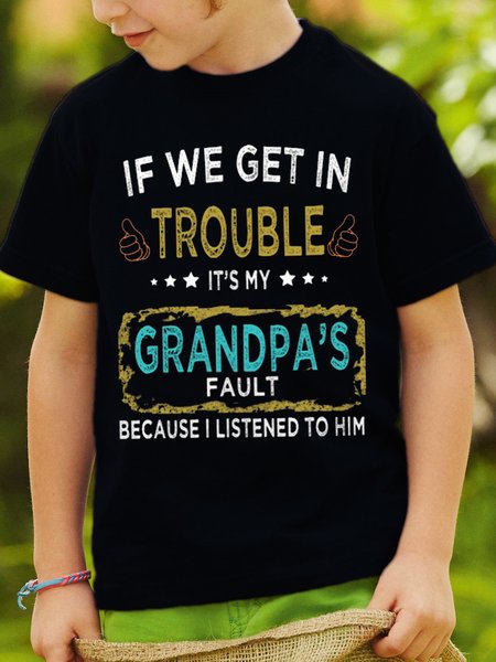 

If We Get In Trouble It's My Grandpa's Fault Youth T-shirt, Black, Kids