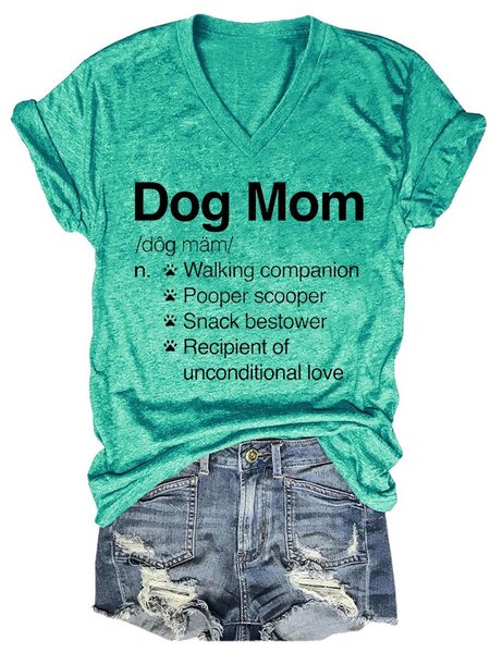 

Funny Dog Mom Cotton Blends V Neck Regular Fit T-shirt, Green, T-shirts