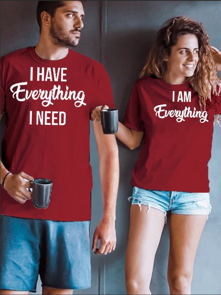 

I Have Everything I Need, I Am Everything Couple T-shirt, Red, Matching Sets