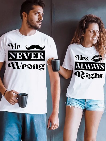 

Never Wrong & Always Right Crew Neck Couple T-Shirts, White, Couple T-shirts