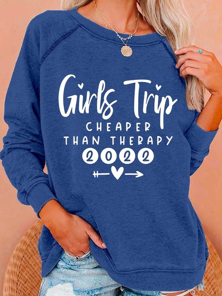 

Girls Trip 2022 Cheaper Than Therapy Casual Crew Neck Sweatshirts, Blue, Hoodies&Sweatshirts