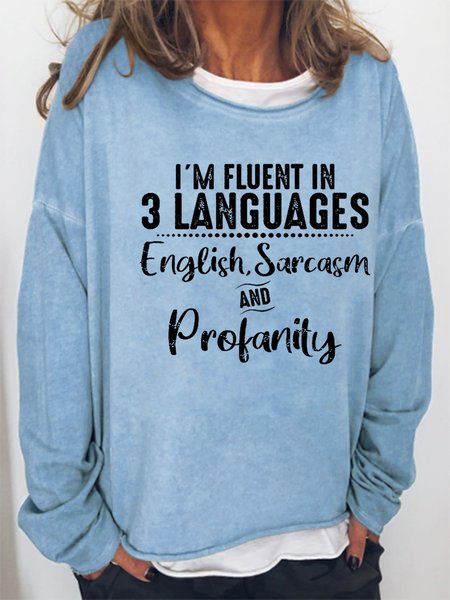 

Funny I'm Fluent In Three Languages Crew Neck Loosen Vintage Sweatshirts, Light blue, Hoodies&Sweatshirts