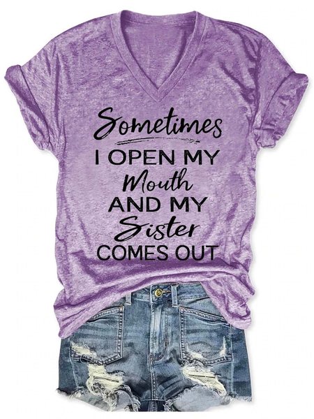 

Sometimes I Open My Mouth And My Sister Comes Out Casual Short Sleeve T-shirt, Purple, T-shirts