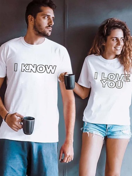 

I Love You I Know Funny Crew Neck Casual Couple T-Shirts, White, Couple T-shirts