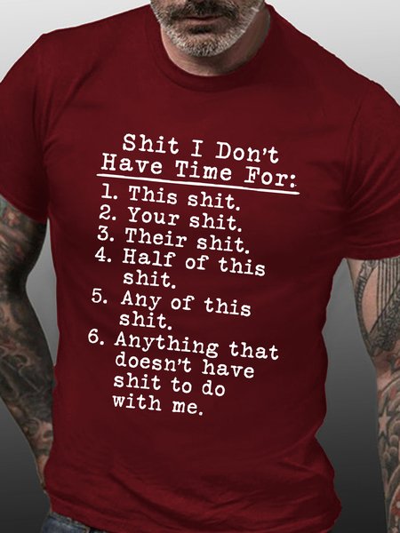 

SHIT I DON'T HAVE TIME FOR MEN'S TSHIRT, Red, T-shirts
