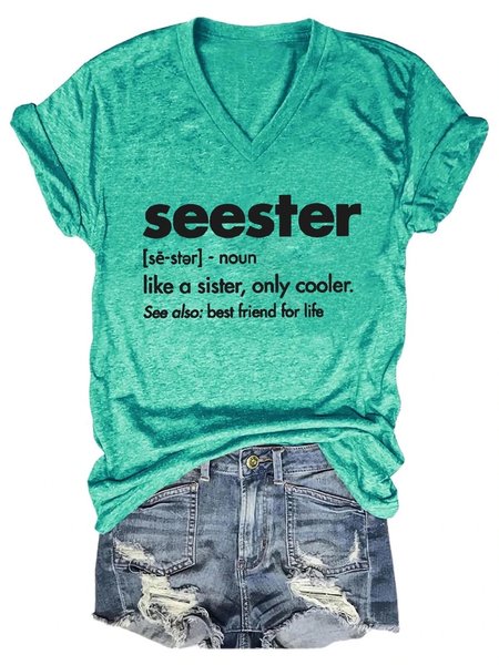 

Seester Like A Sister V Neck Short Sleeve T-shirt, Green, T-shirts