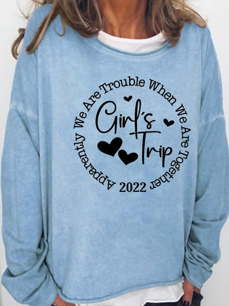 

Girls Trip Shirts 2022 Sweatershirt, Light blue, Hoodies&Sweatshirts