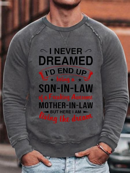 

I Never Dreamed.. Print Long Sleeve Sweatershirt, Gray, Hoodies&Sweatshirts