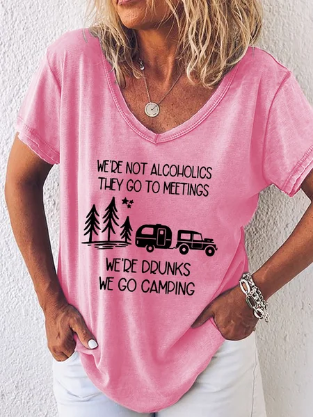 

We're Not Alcoholics We Go Camping Casual Short Sleeve T-shirt, Pink, T-shirts