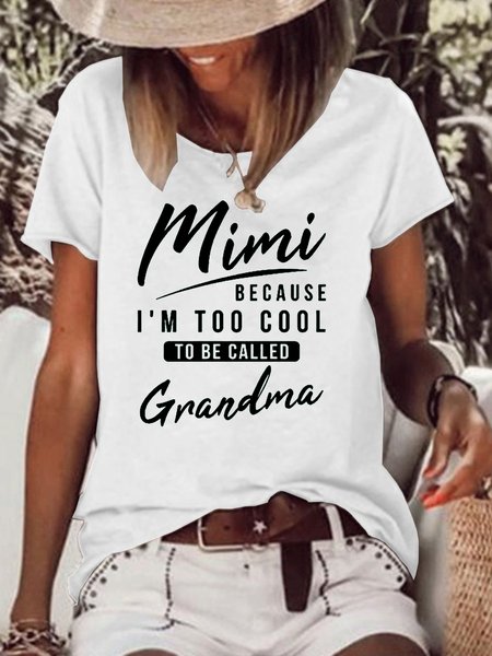 

Mimi Because I'm Too Cool Funny Short sleeve Top, White, T-shirts