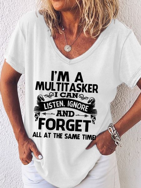 

I'm A Multitasker I Can Listen Ignore And Forget Funny Short Sleeve T-shirt, White, T-shirts