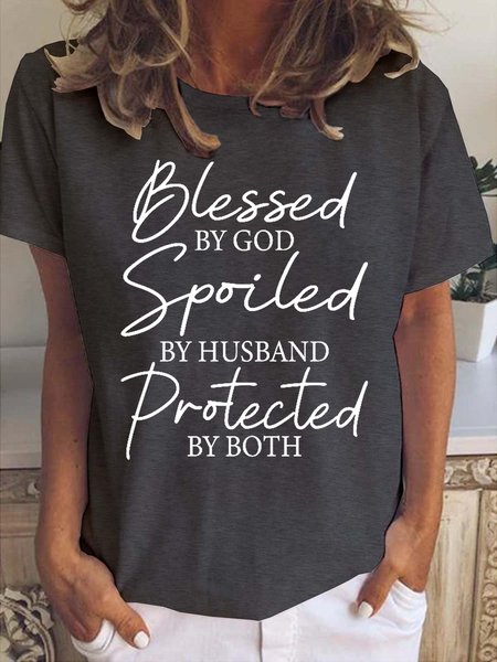 

Blessed By God Spoiled By Husband Protected By Both Women's Short sleeve Top, Deep gray, T-shirts