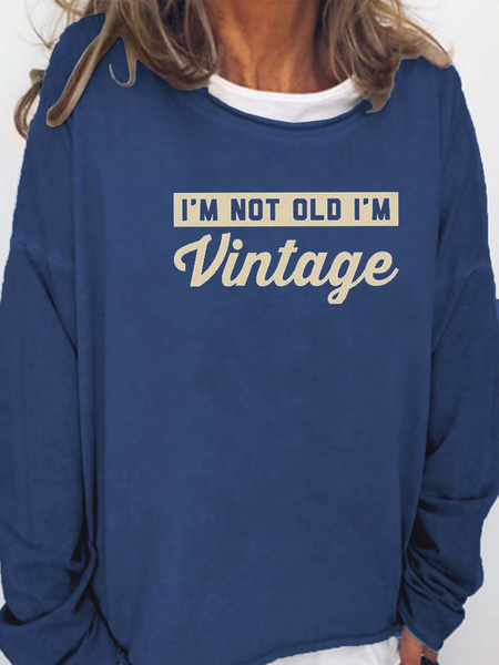 

I Am Not Old I Am Vintage Funny Print Sweatshirts, Navyblue, Hoodies&Sweatshirts