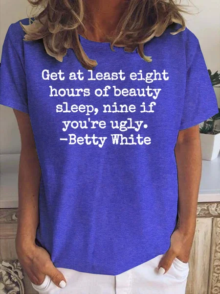 

Get at Least Eight Hours of Beauty Short sleeve tops, Blue, T-shirts