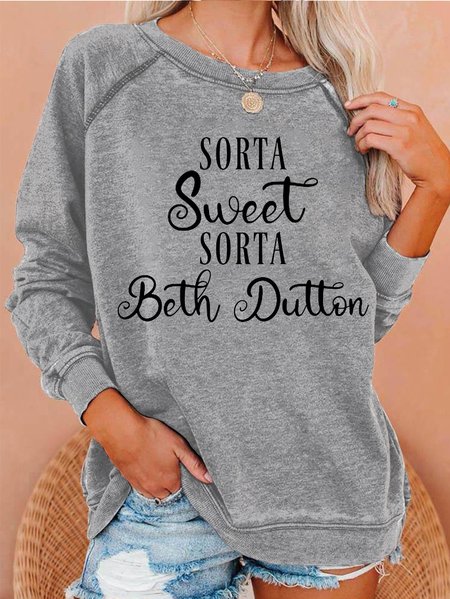 

Sorta Sweet Sorta Beth Dutton Print Casual Sweatershirt, Light gray, Hoodies&Sweatshirts