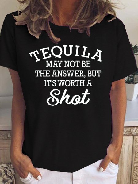 

Tequila May Not Be The Answer But It's Worth A Shot Funny Short sleeve tops, Black, T-shirts