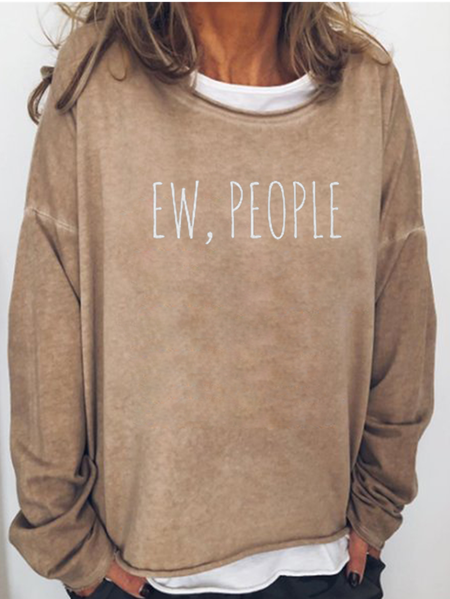 

Ew. People Funny Print Unique Round Neck Longsleeve Sweatshirts, Light brown, Hoodies&Sweatshirts