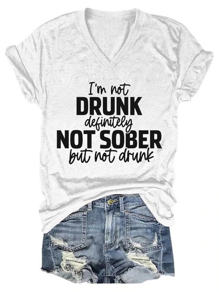 

I'm Not Drunk Casual Loosen Short Sleeve T-shirt, White, T-shirts