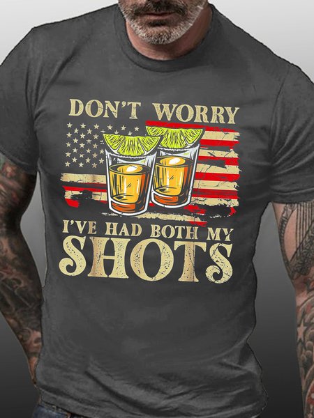 

Don't Worry I've Had Both My Shots Cotton Casual Short sleeve T-shirt, Deep gray, T-shirts