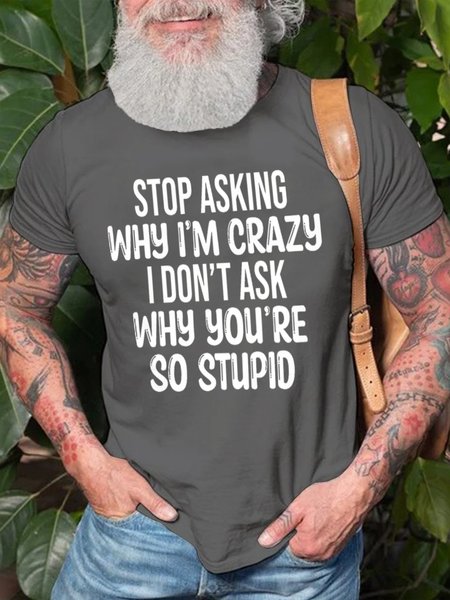 

Funny Stop Asking Casual Short Sleeve Short sleeve T-shirt, Deep gray, T-shirts